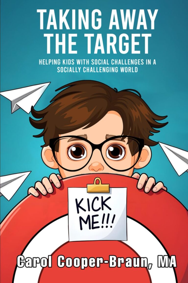Taking Away the Target: Helping Kids with Social Challenges in a Socially Challenging World